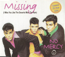 Load image into Gallery viewer, No Mercy : Missing (I Miss You Like The Deserts Miss The Rain) (CD, Maxi)
