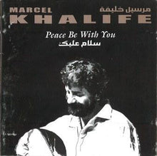 Load image into Gallery viewer, Marcel Khalifé : سلام عليك   Peace Be With You (CD, Album, RE)
