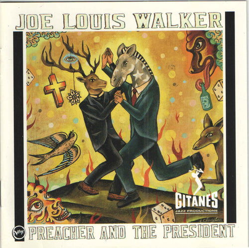 Joe Louis Walker : Preacher And The President (CD, Album)