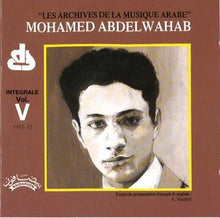Load image into Gallery viewer, Mohamed Abdelwahab* :  Integrale Vol. V 1931-32 (CD, Comp)
