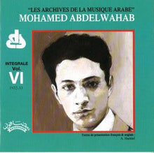 Load image into Gallery viewer, Mohamed Abdelwahab* : Integrale Vol. VI 1932-33 (CD, Comp)
