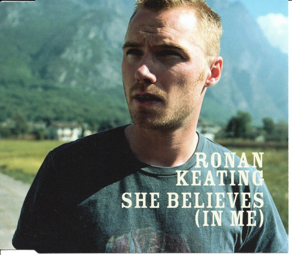 Ronan Keating : She Believes (In Me) (CD, Maxi)