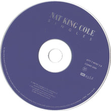 Load image into Gallery viewer, Nat King Cole : Singles (CD, Album, Comp)

