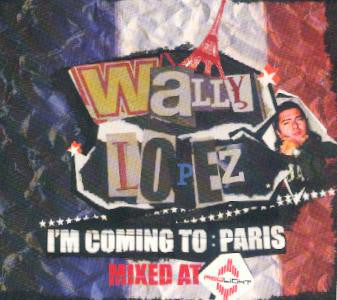Various : Wally Lopez: I'm Coming To: Paris (2xCD, Comp, Mixed)
