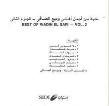 Load image into Gallery viewer, وديع الصافي* : نخبة من أجمل أغاني وديع الصافي - الجرء الثاني = Best Of Wadih El Safi 2 (CD, Comp, RE)
