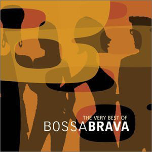 Various : The Very Best Of Bossa Brava (2xCD, Comp)