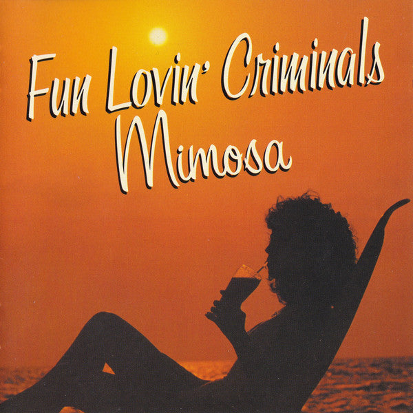 Fun Lovin' Criminals : Mimosa (CD, Comp)