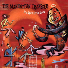 Load image into Gallery viewer, The Manhattan Transfer : The Spirit Of St. Louis (CD, Album)
