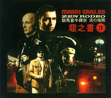 Load image into Gallery viewer, Mardi Gras.BB : Zen Rodeo (CD, Album, Enh, Dig)

