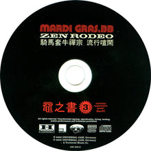 Load image into Gallery viewer, Mardi Gras.BB : Zen Rodeo (CD, Album, Enh, Dig)
