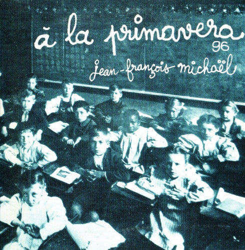 Jean-François Michael : A La Primavera 96 (CD, Single, car)