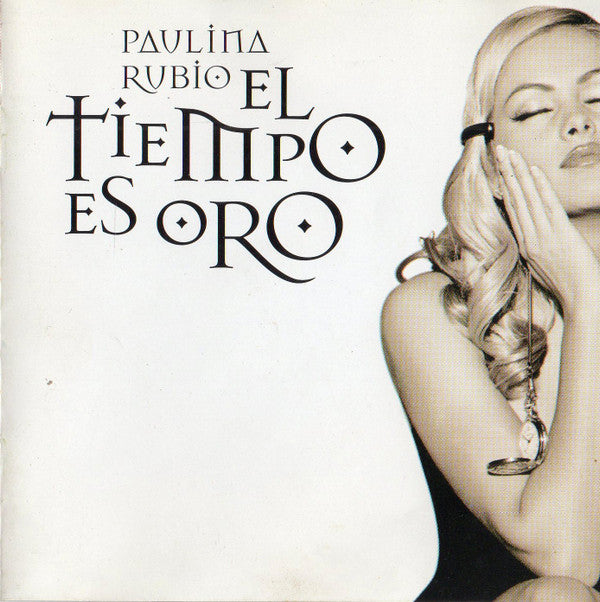Paulina Rubio : El Tiempo Es Oro  (CD, Album, RE)