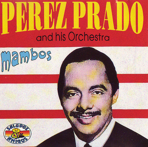 Perez Prado And His Orchestra : Mambos (CD, Comp)