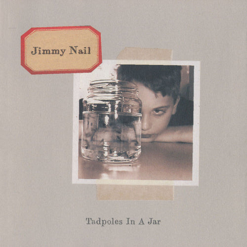 Jimmy Nail : Tadpoles In A Jar (CD, Album)
