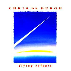 Chris de Burgh : Flying Colours (CD, Album)