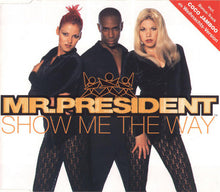 Load image into Gallery viewer, Mr.President* : Show Me The Way (CD, Maxi)
