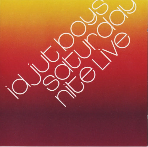 Idjut Boys : Saturday Nite Live (CD, Comp, Mixed)