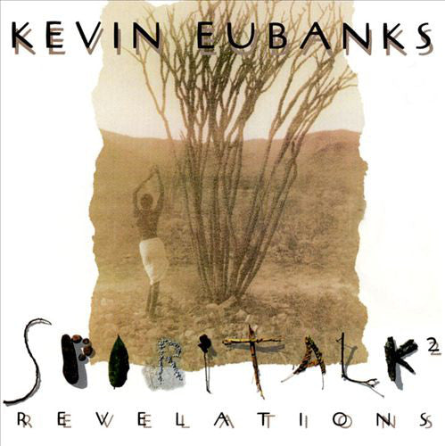 Kevin Eubanks : Spiritalk 2 - Revelations (CD, Album)