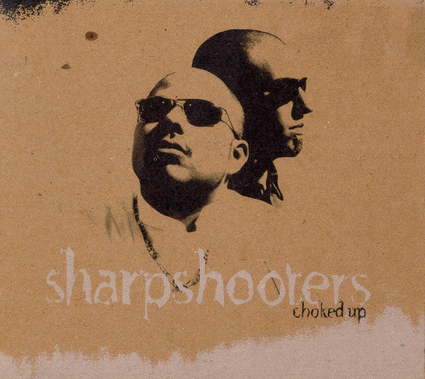 Sharpshooters : Choked Up (CD, Album)