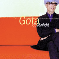 Gota* : Day & Night (CD, Album)