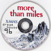 Load image into Gallery viewer, Various : More Than Miles X-Mas - Dreamhouse 96 (CD, Comp)
