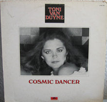 Load image into Gallery viewer, Toni Van Duyne : Cosmic Dancer (LP, Album)
