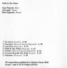 Load image into Gallery viewer, Gary Peacock, Art Lande, Eliot Zigmund : Shift In The Wind (CD, Album, RE)
