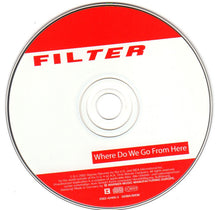 Load image into Gallery viewer, Filter (2) : Where Do We Go From Here (CD, Maxi)
