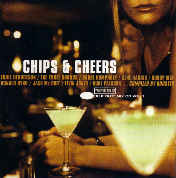 Various : Chips & Cheers (Blue Note Mix Tape Vol. 1)  (CD, Comp)