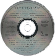 Load image into Gallery viewer, Various : Come Together - America Salutes The Beatles (CD, Album)
