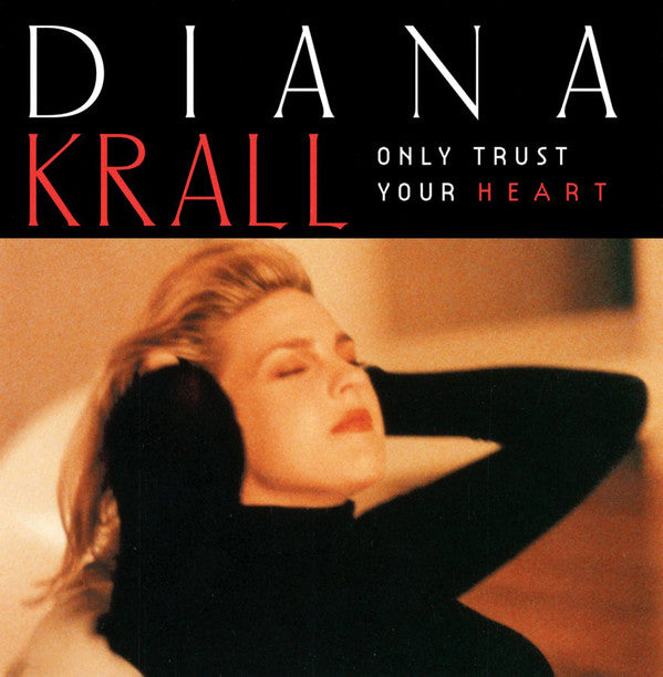 Diana Krall : Only Trust Your Heart (CD)