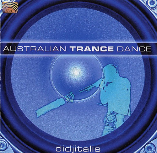 Didjitalis : Australian Trance Dance (CD, Album)