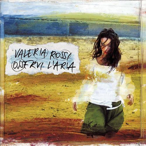 Valeria Rossi : Osservi L'Aria (CD, Album)