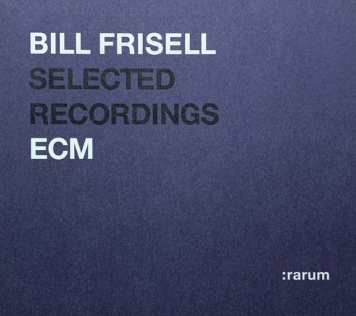Bill Frisell : Selected Recordings (CD, Comp, RM)