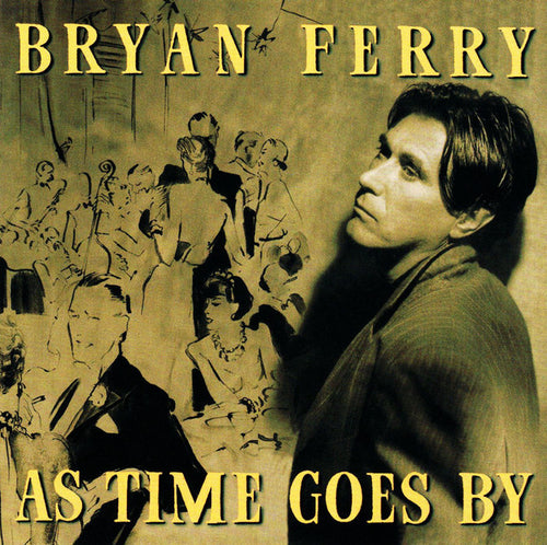 Bryan Ferry : As Time Goes By (CD, Album, RE)