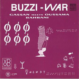 Gassan* Meets Oussama Rahbani* : Buzzi-War (CD, Album)
