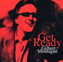 Load image into Gallery viewer, Gilbert Montagné : Get Ready (CD, Album)
