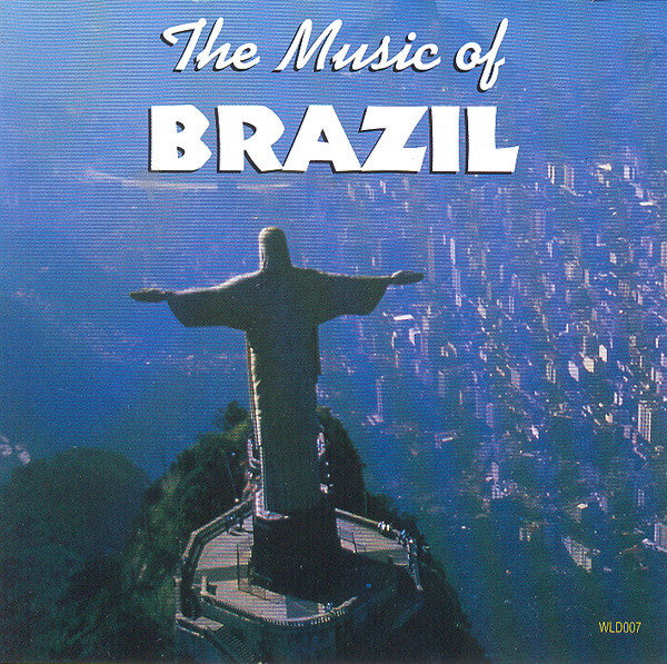 Unknown Artist : The Music Of Brazil (CD, Comp)