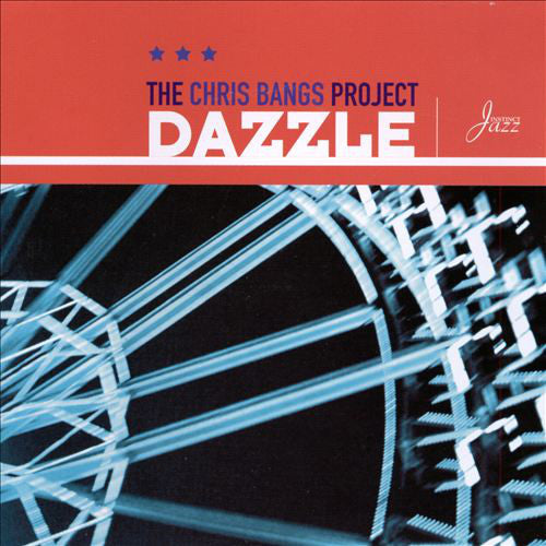 The Chris Bangs Project : Dazzle (CD, Album)