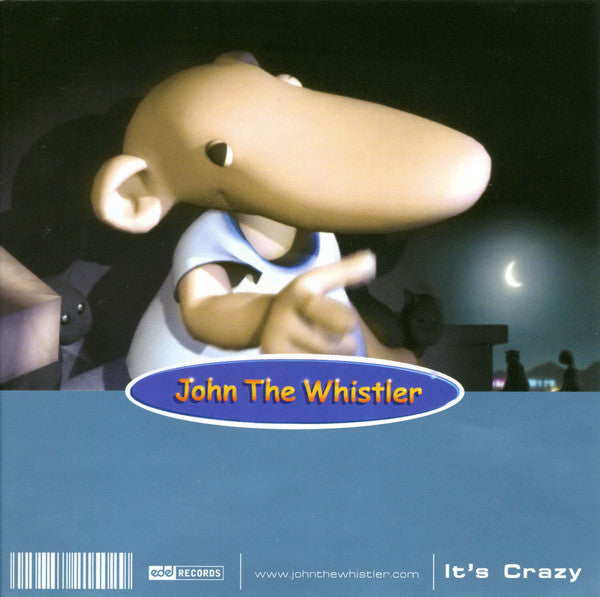 John The Whistler : It's Crazy (CD, Album)