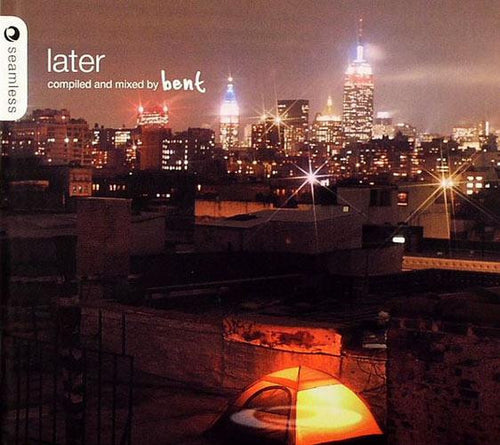 Bent : Later (CD, Comp, Mixed)