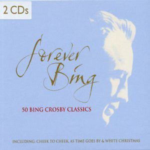 Bing Crosby : Forever Bing (2xCD, Comp)