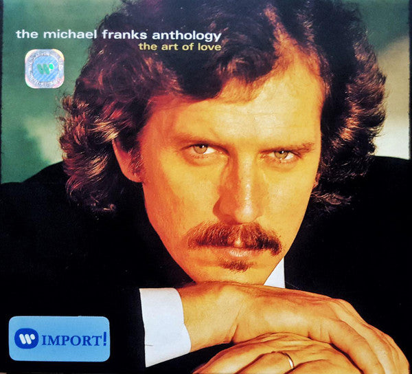 Michael Franks : The Michael Franks Anthology: The Art Of Love (2xCD, Comp)