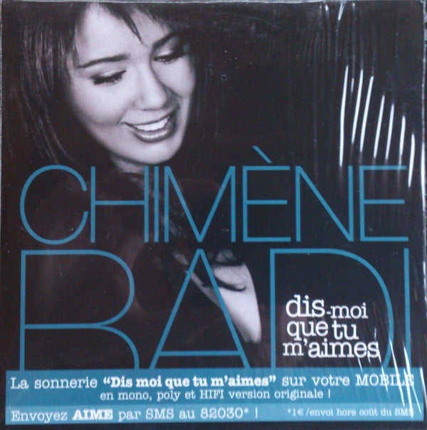 Chimène Badi : Dis-Moi Que Tu M'Aimes (CD, Single)