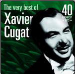 Xavier Cugat : The Very Best Of Xavier Cugat (2xCD, Comp, RM)