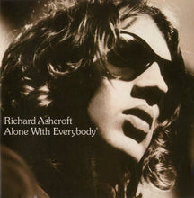 Load image into Gallery viewer, Richard Ashcroft : Alone With Everybody (CD, Album)
