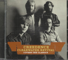 Load image into Gallery viewer, Creedence Clearwater Revival : Covers The Classics (CD, Comp)
