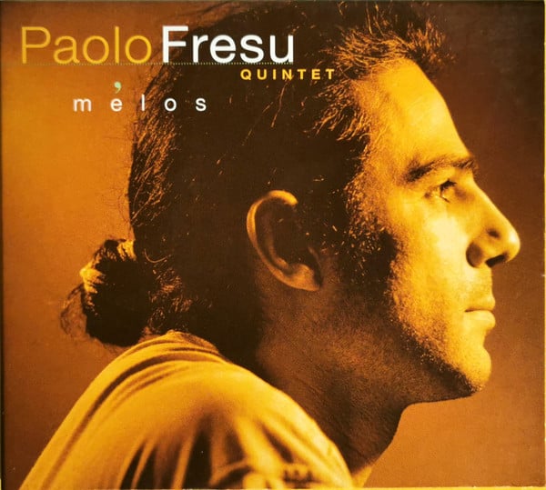 Paolo Fresu Quintet : Mélos (CD, Album)