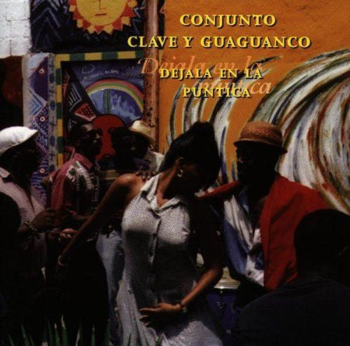 Conjunto Clave Y Guaguancó : Déjala En La Puntica (CD, Album)