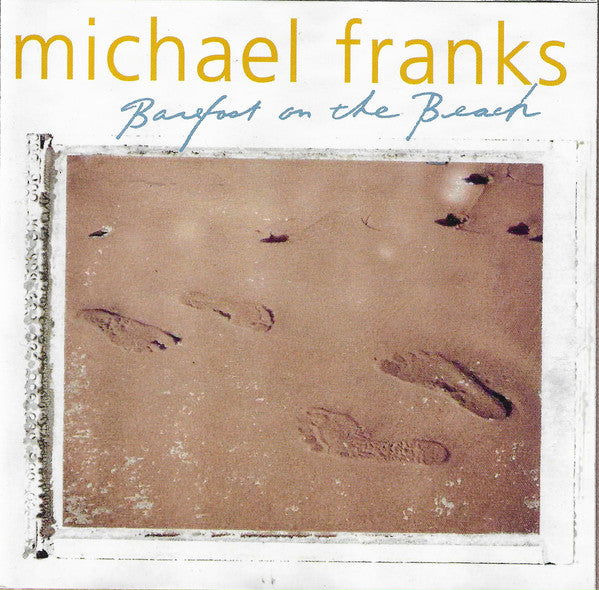 Michael Franks : Barefoot On The Beach (CD, Album)